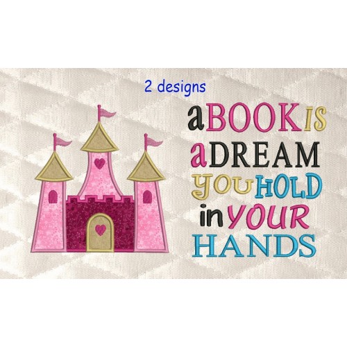 Castle princess applique with a book is a dream 2 designs 3 sizes