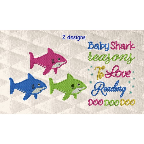 Shark Three Embroidery with Baby Shark Reasons embroidery
