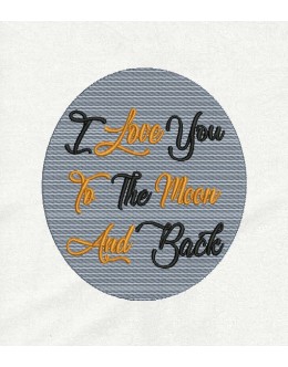 I Love You and Moon embroidery design