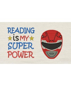 Power Ranger Embroidery with Reading is My Superpower