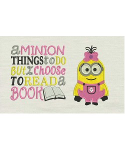 Minion Lola with a minion things reading pillow embroidery designs