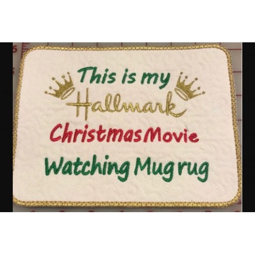 This is my hallmark mug rug in the hoop embroidery design