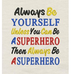 Always Be A Superhero