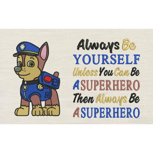 Paw Patrol Chase with Always superhero