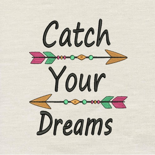 Catch your dreams embroidery design