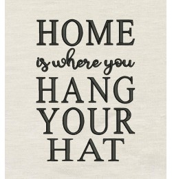 Home is where you Hang Your Hat embroidery design 