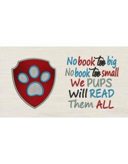 Badge Paw with No book too big Reading Pillow