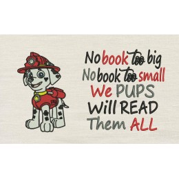 Marshal dog with No book too big reading pillow