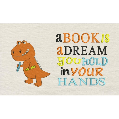 Dinosaur with pens with A book is a dream Reading Pillow