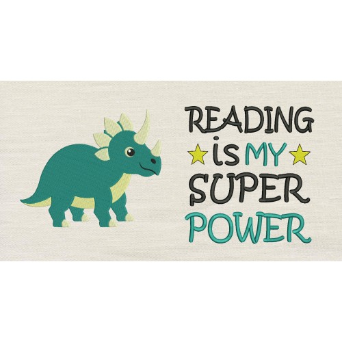 Triceratops dinosaur with Reading is My Superpower
