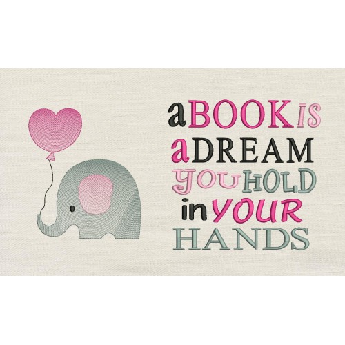 Elephant with balloon A book is a dream