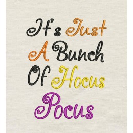 It’s Just A Bunch Of Hocus Pocus embroidery design