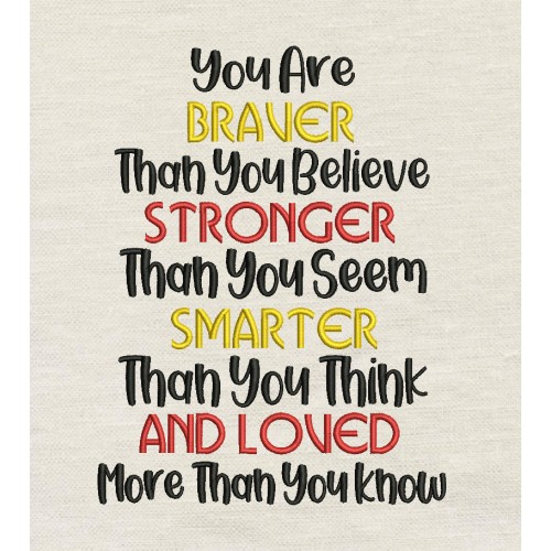 You Are Braver embroidery design