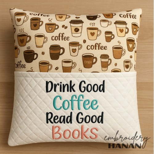 Drink good coffee embroidery design