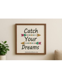 Catch your dreams embroidery design