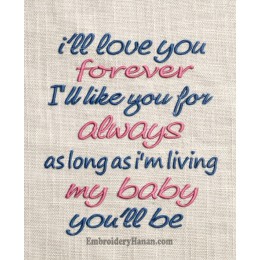 I'll love you forever embroidery design