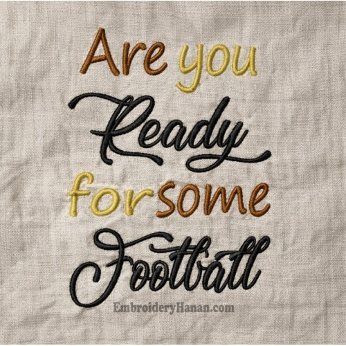 Are You Ready for some football embroidery design