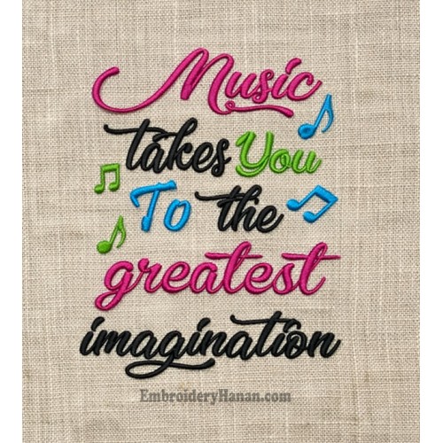 Music takes you embroidery design