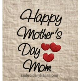 Happy mothers day mom embroidery design