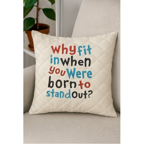 Why fit in when embroidery design